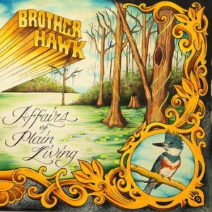 Brother Hawk "Affairs of Plain Living" cover