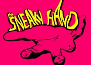 The Sneaky Hand promo