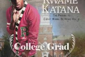 FREE DOWNLOAD :: Kwame Katana – “I Just Wanna Be Heard Vol. 2” Mixtape