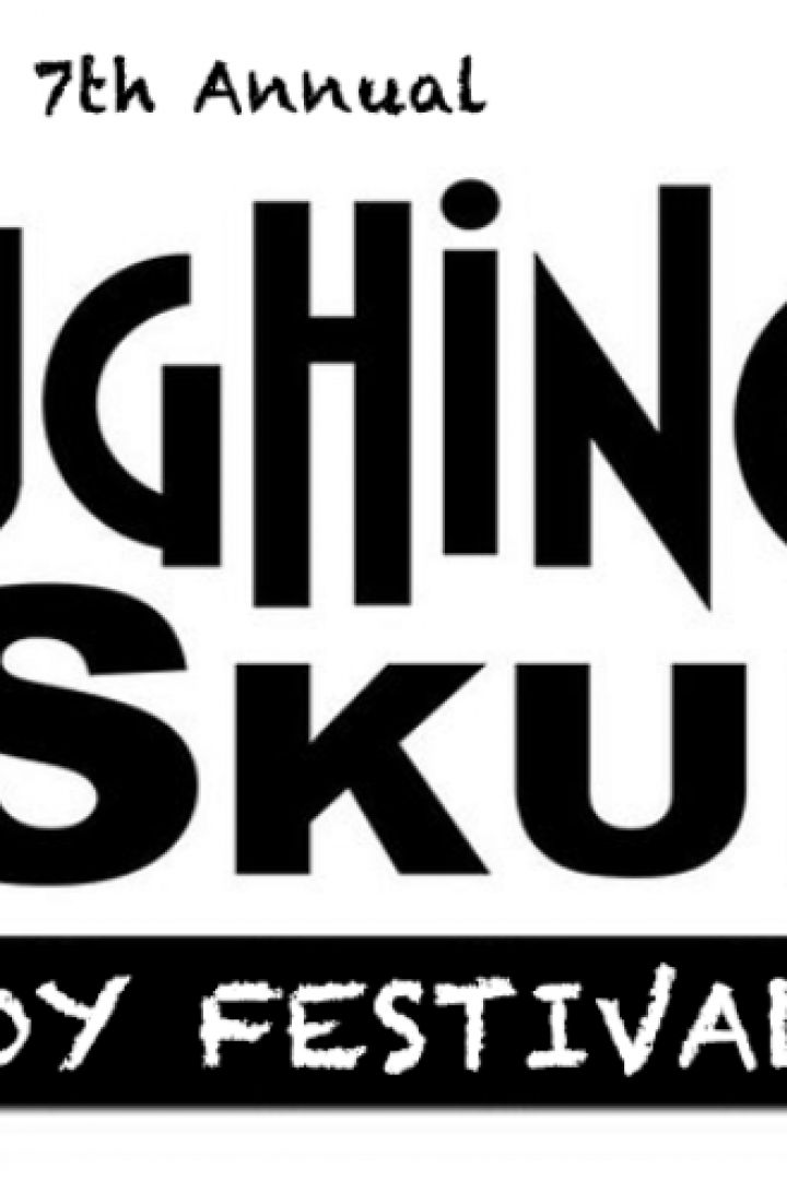 COMEDY :: The 7th Annual Laughing Skull Comedy Festival – Get tickets NOW!