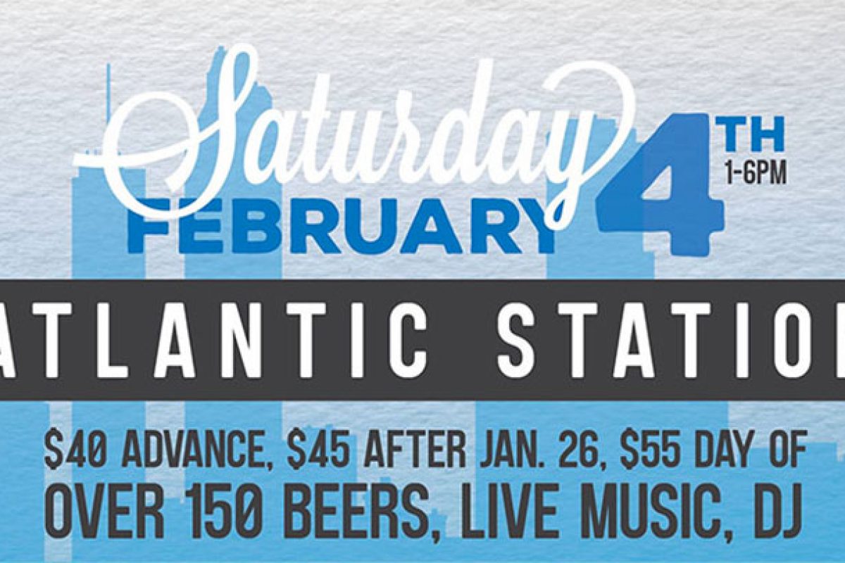 #beerAtlanta :: BEER FESTIVAL :: The Atlanta Winter Beer Fest at Atlantic Station on Sat 2/4/17
