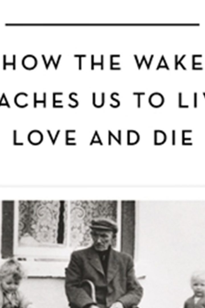 BeAtlanta Book Club :: “My Father’s Wake: How the Irish Teach Us to Live, Love, and Die” by Kevin Toolis