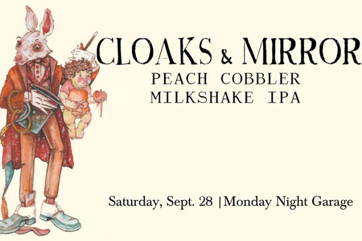#beerAtlanta –  ‘Cloaks & Mirrors Peach Cobble Milkshake IPA’ from Monday Night Garage