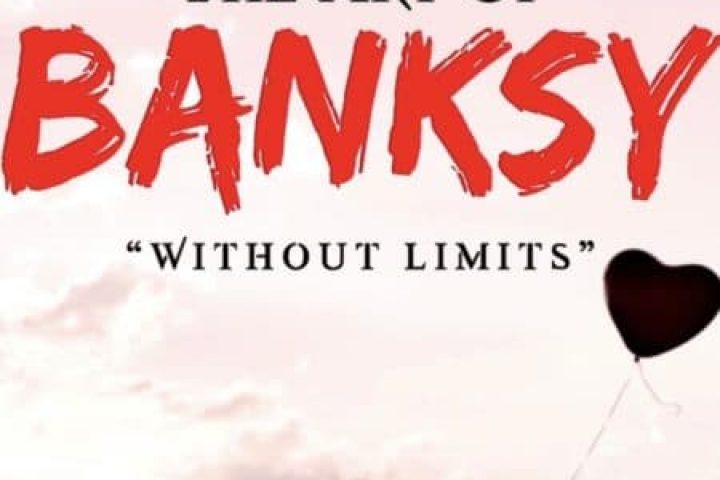 ART :: Banksy exhibition “Without Limits” coming to Atlanta in Sept 2021