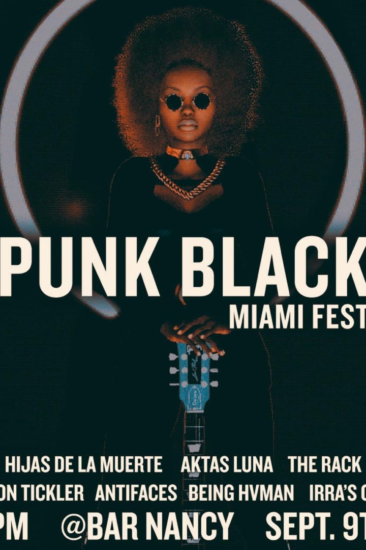 PUNK BLACK MIAMI FEST :: FRI SEPT 9TH, 2022